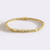 Don't Let The Hard Days Win Beaded Inspire Bracelet